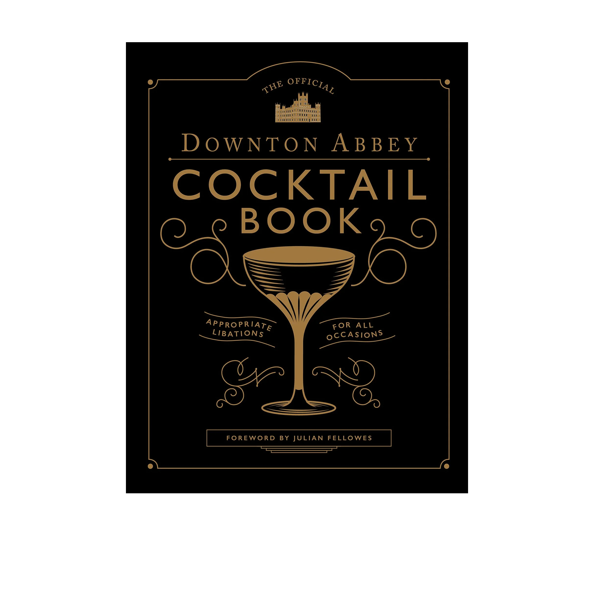 Downton Abbey Cocktail Book